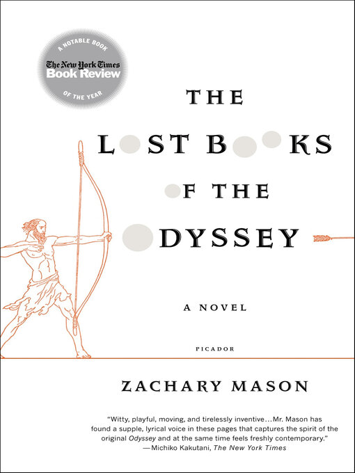 Title details for The Lost Books of the Odyssey by Zachary Mason - Available